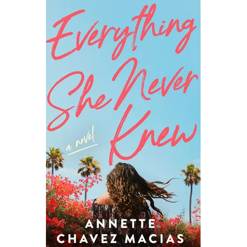 Everything She Never Knew