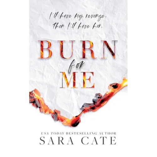 Burn for Me