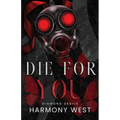 Die for You