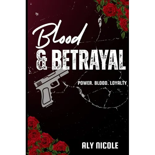 Blood & Betrayal