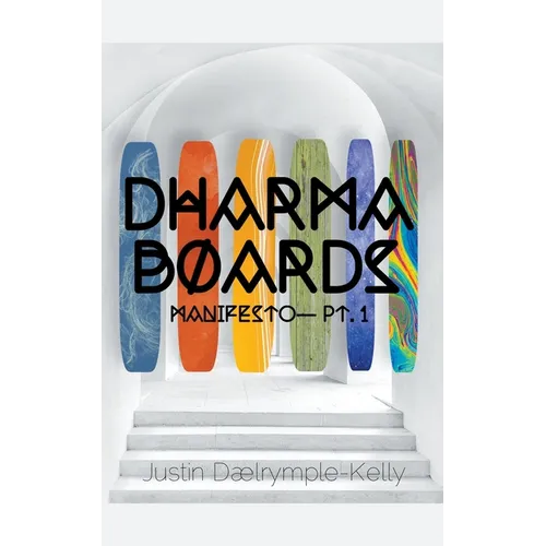 Dharma Boards - Manifesto (Pt. 1)