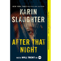 After That Night: A Will Trent Thriller