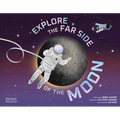 Explore the Far Side of the Moon