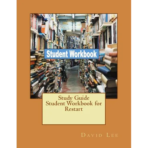 Study Guide Student Workbook for Restart