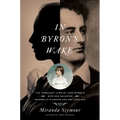 In Byron's Wake