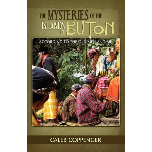 The Mysteries of the Islands of Buton