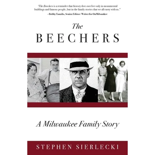 The Beechers: A Milwaukee Family Story