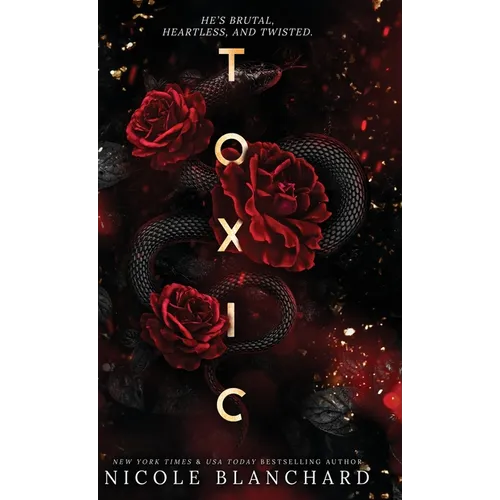 Toxic: A Dark Romance