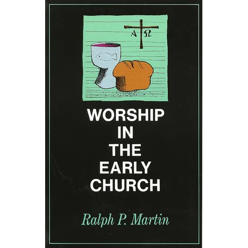 Worship in the Early Church