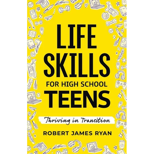 Life Skills for High School Teens