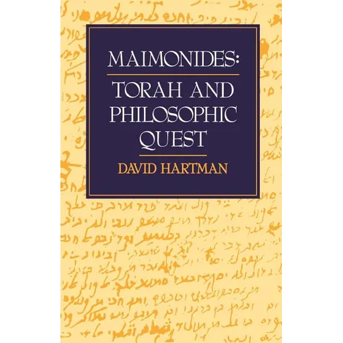 Maimonides: Torah and Philosophic Quest