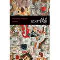 As If Scattered: Poems
