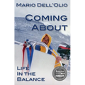 Coming About: Life In the Balance