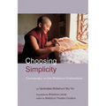Choosing Simplicity: A Commentary on the Bhikshuni Pratimoksha