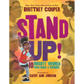 Stand Up!: 10 Mighty Women Who Made a Change