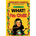 What! No Chili!