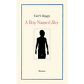 A Boy Named Boy: Growing Up Black in "Whitetown" During the 1960s, Hampstead, NC