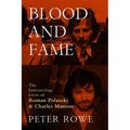 Blood and Fame: The Intersecting Lives of Roman Polanski and Charles Manson