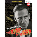 Scripts from the Crypt No. 12 - Tod Browning's The Revolt of the Dead (hardback)