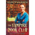 The Vampire Book Club: A Paranormal Women's Fiction Cozy Mystery