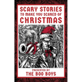 Scary Stories to Make You Scared of Christmas