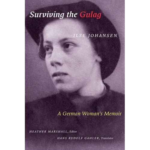 Surviving the Gulag