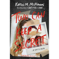 Two Can Keep a Secret