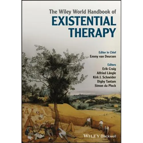 The Wiley World Handbook of Existential Therapy