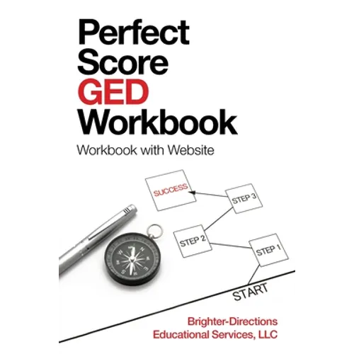 Perfect Score Ged Workbook: Workbook with Website