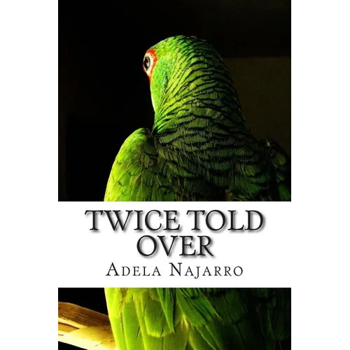 Twice Told Over