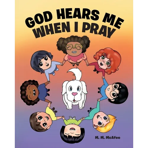 God Hears Me When I Pray