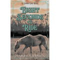 Eight Seconds To Ride