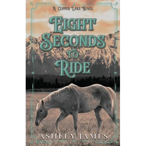 Eight Seconds To Ride