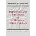 Principles and Practice of Structural Family Therapy