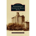 Remembering Edgewater Beach Hotel