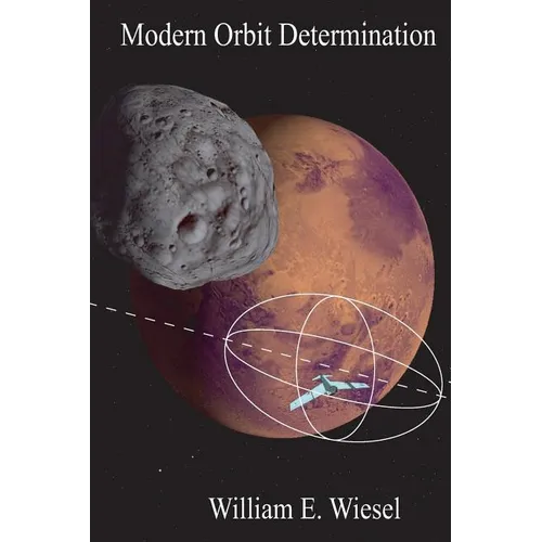 Modern Orbit Determination: Second Edition