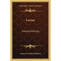 Lucian: Selected Writings