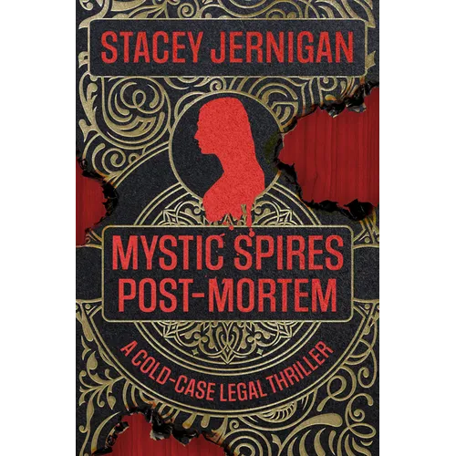 Mystic Spires Post-Mortem: A Cold-Case Legal Thriller