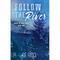 Follow the River