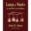 Lamps and Shades - In Metal and Art Glass
