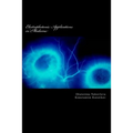 Electrophotonic Applications in Medicine: GDV Bioelectrography