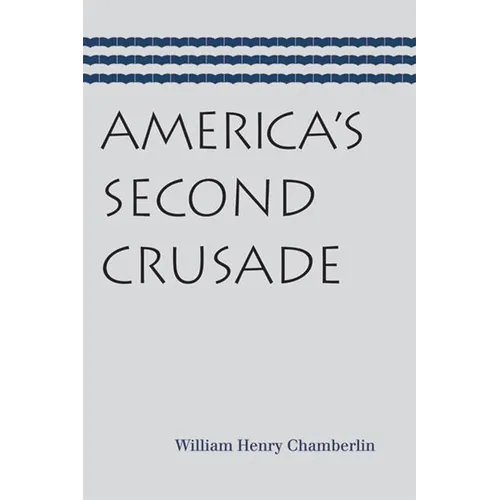 America's Second Crusade