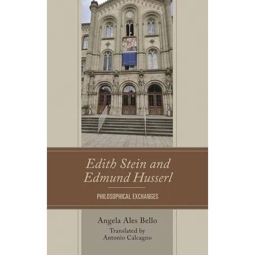 Edith Stein and Edmund Husserl: Philosophical Exchanges