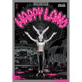 Happyland Vol. 2