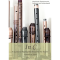 In C - english: A Guide to playing the Recorder for Adults