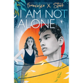 I Am Not Alone