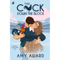 The Cock Down The Block