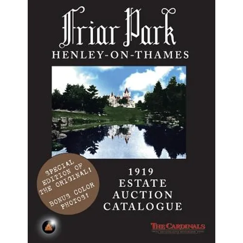 Friar Park: 1919 Estate Auction Catalogue