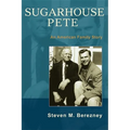 Sugarhouse Pete: An American Family Story