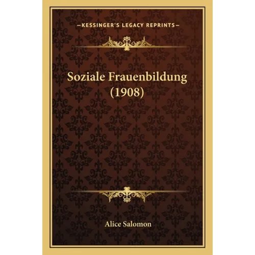 Soziale Frauenbildung (1908)